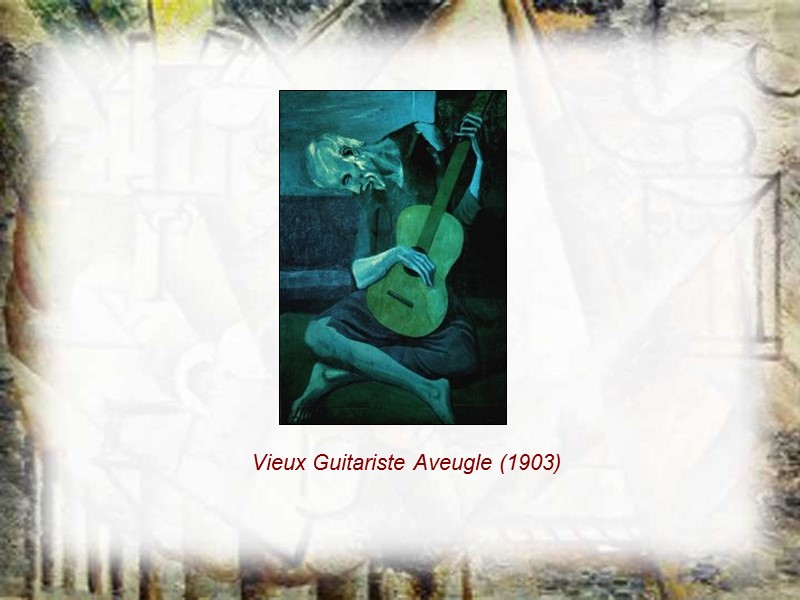Vieux Guitariste Aveugle (1903)